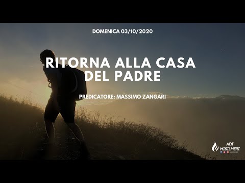 "Ritorna alla casa del Padre" Culto Domenicale 04/10/2020 || ADI Misilmeri
