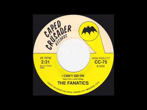 The Fanatics - I Can't Go On (1966)