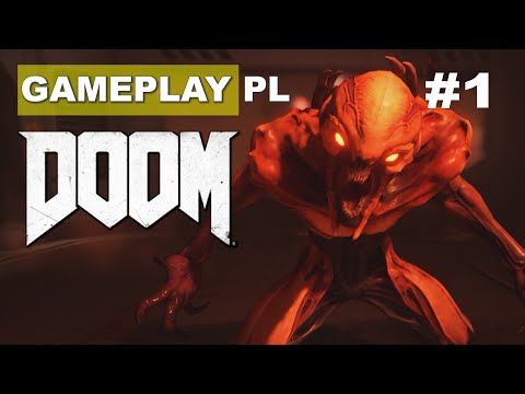 Doom 4 (2016) gameplay pl #1 - Trwa inwazja demonów