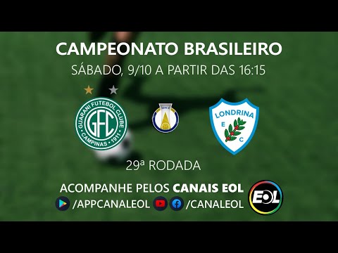 Guarani X Londrina - Brasileirão Série B - 09/10/21 #vemcomagente