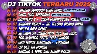 Download lagu DJ TIKTOK TERBARU 2025🎵DJ CINTAKU SUNGGUH LUAR BIASA🎵DJ CINTA DARI SEBERANG🎵FULL ALBUM mp3