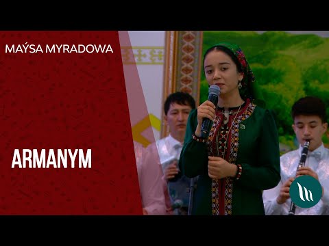 Maysa Myradowa - Armanym | 2020