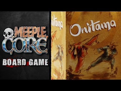MeepleCore Podcast EP8 - Onitama