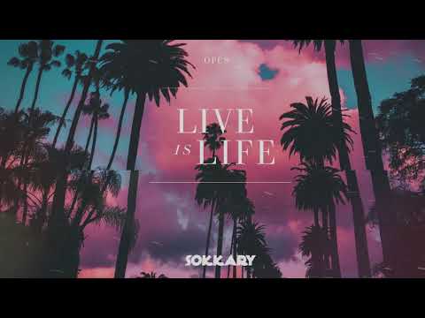 Opus - Live Is Life (Sokkary Remix)