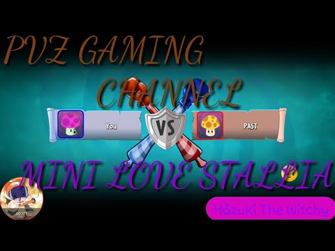 Quyết Đấu: Mini Love Stallia vs PVZ Gaming Channel