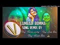 Lambadi Bomma Song Remix By Dj Lallu Sdnr Dj Tharun Smiley Dj Harish Sdnr