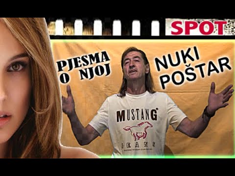 NUKI  POŠTAR - Pjesma o njoj / 2021