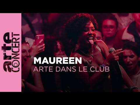Maureen - ARTE Dans le Club (2023) - ARTE Concert