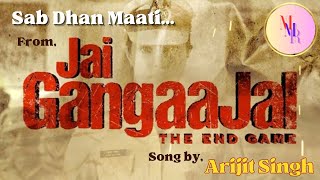 Sab Dhan Maati | Jai Gangaajal | Arijit Singh | Salim &amp; Sulaiman | Priyanka Chopra &amp; Prakash Jha.✓✓