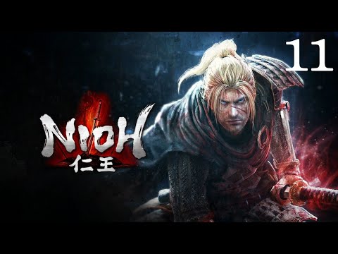 Nioh: Remastered (Pt. 11) | Blind Playthrough | A Sub Mission & a Main Mission in the Kinki Region!