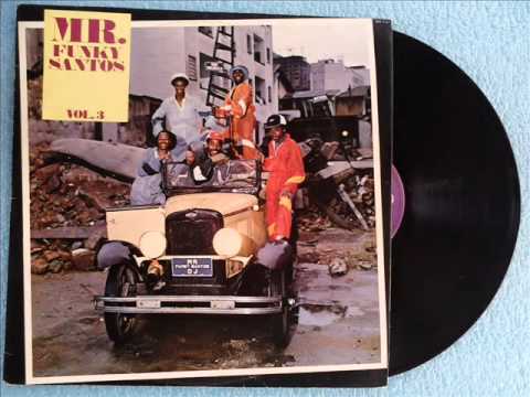 Mr Funky Santos - Funk and Soul
