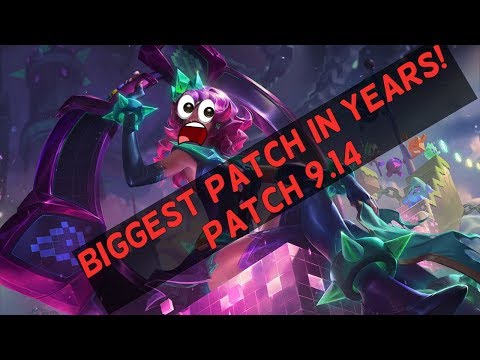 Patch 9.14 - Biggest Patch of Season 9!