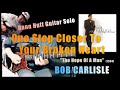 Bob Carlisle - One Step Closer To Your Broken Heart【Dann Huff Gt Solo cover】(James Tyler/Neural DSP) - WHITEのギターちゃんねる!! Bob Carlisle - One Step Closer To Your Broken Heart【Dann Huff Gt Solo cover】(James Tyler/Neural DSP)
