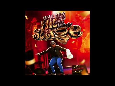 WALKES - HIT THE STAGE (CROPOVER 2025)