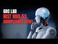 NIST 800-53 GRC LAB COMPLIANCE AUDIT