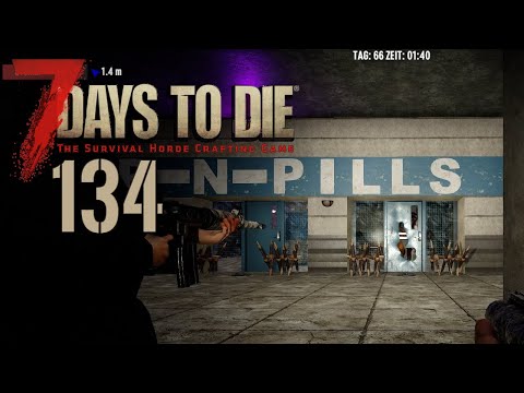 7 DAYS TO DIE 💀 LOOTWAHN im KRANKENHAUS | S02E134