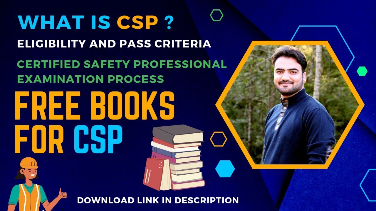 CSP Free Study Material & Exam Information | Certified Safety professional (BCSP)