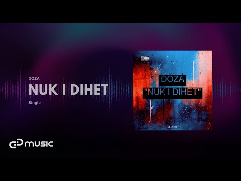 DOZA - Nuk i dihet
