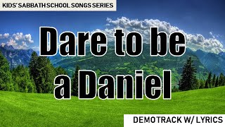Dare to Be a Daniel - Kids Religious Songs w/ Lyrics