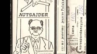 Autsajder - Jest Zie (1988 Poland HC Punk )