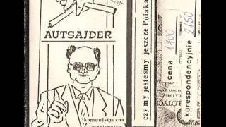 Autsajder - Jest Zie (1988 Poland HC Punk )