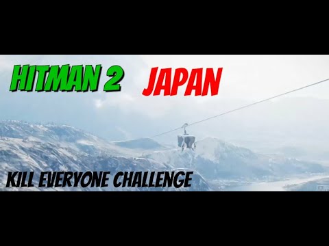 Hitman 2 Patient Zero Hokkaido Japan (Kill Everyone Challenge)