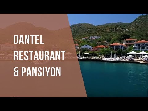 Dantel Restaurant & Pansiyon Selimiye - Görsel 1