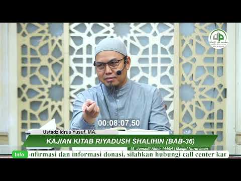 Riyadhus Shalihin (Chapter 36, Providing for the Family) - Ustadz Idrus Yusuf, MA