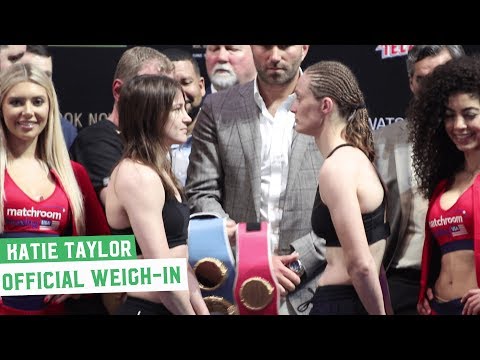 Katie Taylor vs. Delfine Persoon | Official Weigh-Ins