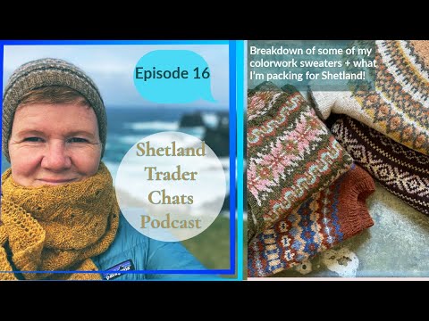 Knitted colorwork sweaters + what I’m packing to stay stylish and cozy in Shetland!
