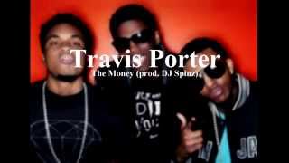 Travis Porter - The Money