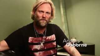 Behind the Scenes with Anders Osborne