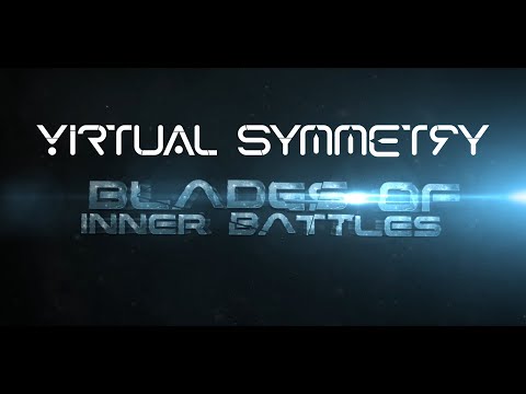 VIRTUAL SYMMETRY - Blades Of Inner Battles