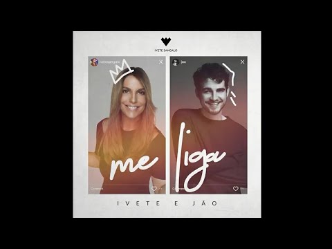 Ivete Sangalo, Jão - Me Liga