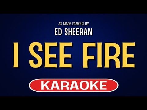 I See Fire (Karaoke Version) - Ed Sheeran
