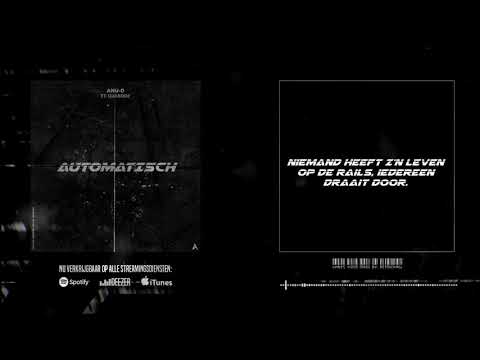 Anu-D ft. Ouasside - Automatisch - Lyric Video