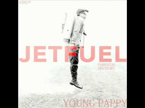 Young Pappy - Jet Fuel