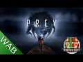 Prey Review 2017 (PC) - Worthabuy?
