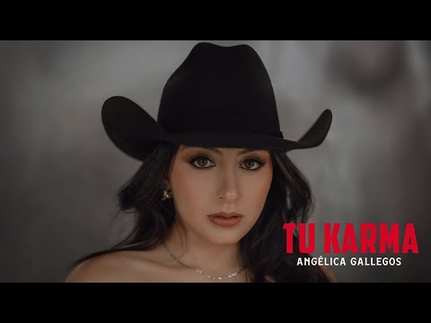 Tu Karma - Angelica Gallegos