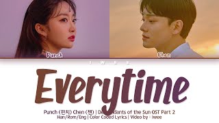Chen (첸) &amp; Punch (펀치) – Everytime (Descendants of the Sun OST Part 2) (Han|Rom|Eng) Lyrics/한국어 가사