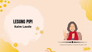 Download lagu Raim Laode - Lesung Pipi (Video Lirik Animasi) mp3
