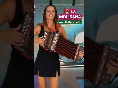 LA MOLISANA 👩‍🌾 IRMA DI BENEDETTO 🪗 Organetto Abruzzese Accordion