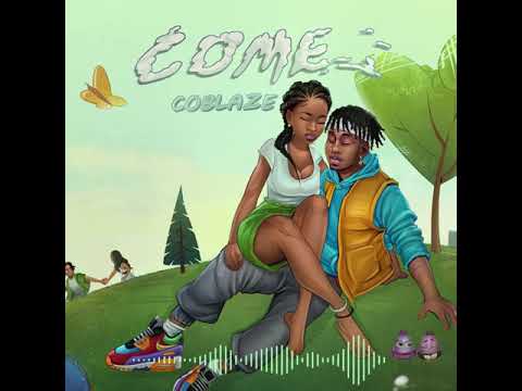 Coblaze - Come