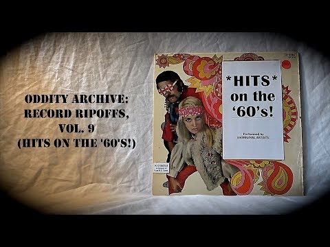 Oddity Archive: Episode 175 – Record Ripoffs Vol. 9 (HITS on the ‘60’s!)