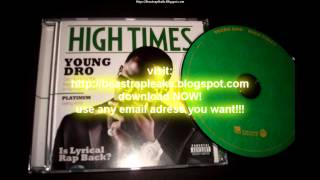 Young Dro high times New Album