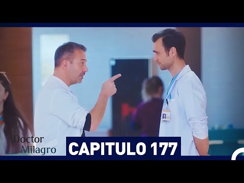 Doctor Milagro Capítulo 177 (Espanol Doblado)