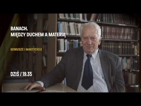 O 19:35 sylwetka genialnego polskiego matematyka Stefana Banacha.
