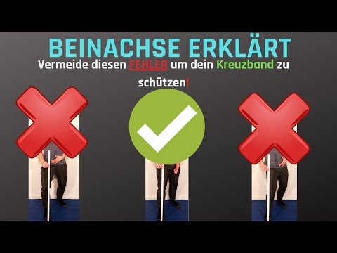 Kreuzband schützen - Beinachse Teil 1