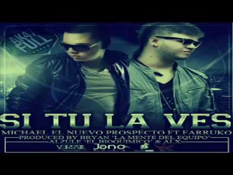 Si Tu La Vez - Farruko Ft Michael ←