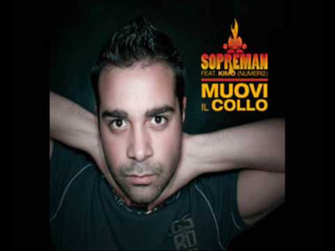 Sopreman - Muovi il Collo - Lyrics [HQ]
